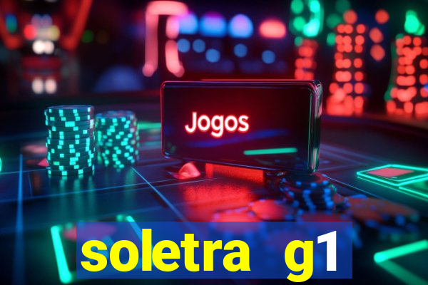 soletra g1 respostas hoje